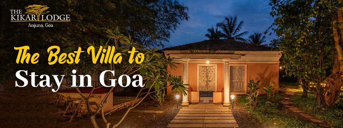 The best villa to stay in Goa